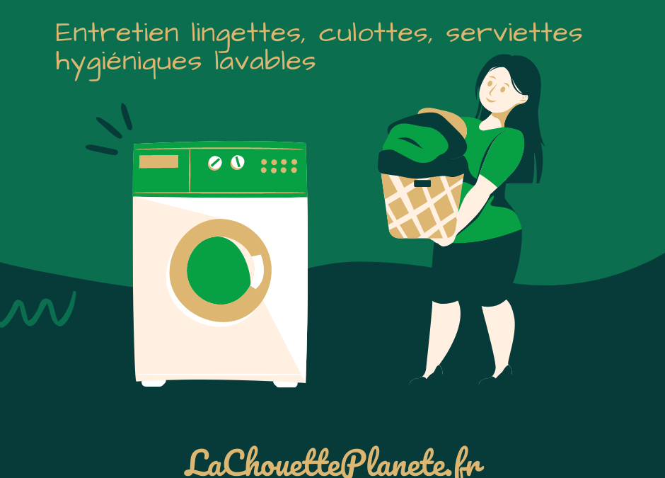 Entretien lingettes lavables en 1 recette